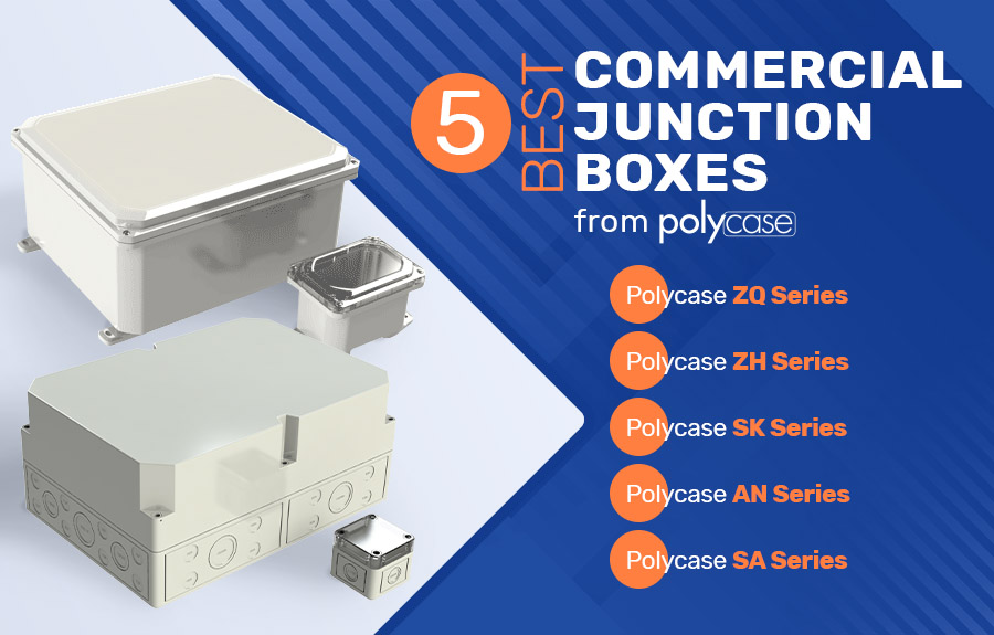 5 Best Commercial Junction Boxes from Polycase